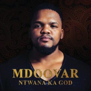 Mdoovar - ZZZ Ft. Amukelani, Ntombi Music Mp3 Audio Download