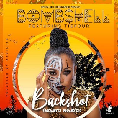 Bombshell ft. Tiefour - Backshot (Ngayo Ngayo) Mp3 Audio Download