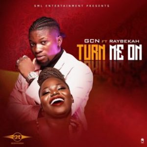 GCN - Turn Me On Ft. Raybekah Mp3 Audio Download