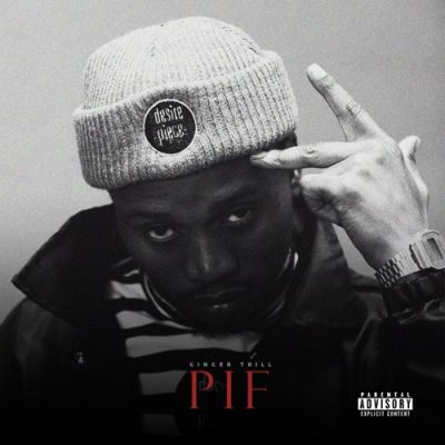 Ginger Trill - PIF Mp3 Audio Download