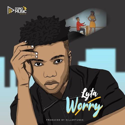 Lyta - Worry (Prod. by Killertunes) Mp3 Audio Download