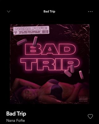 Nana Fofie - Bad Trip Mp3 Audio Download