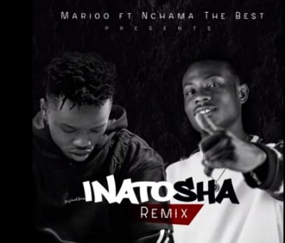 Nchama The Best ft. Marioo - Inatosha (Remix) Mp3 Audio Download
