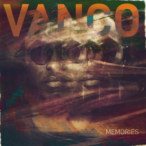 Vanco - Memories Ft. Kid X, Boskasie Mp3 Audio Download