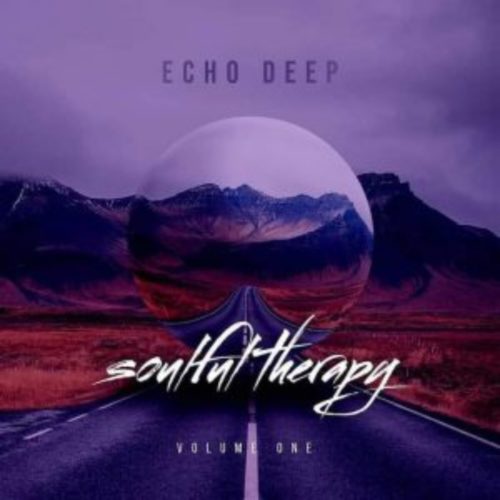 Echo Deep - Soulful Therapy Vol 1 EP